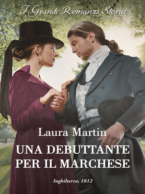 cover image of Una debuttante per il marchese